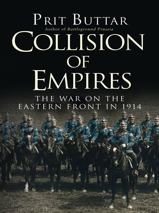 Title details for Collision of Empires by Prit Buttar - Wait list